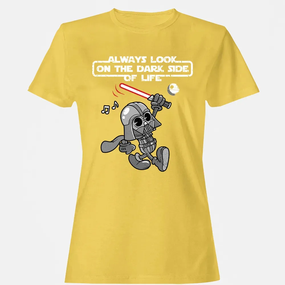 Look On The Dark Side Women's T-shirt - 4