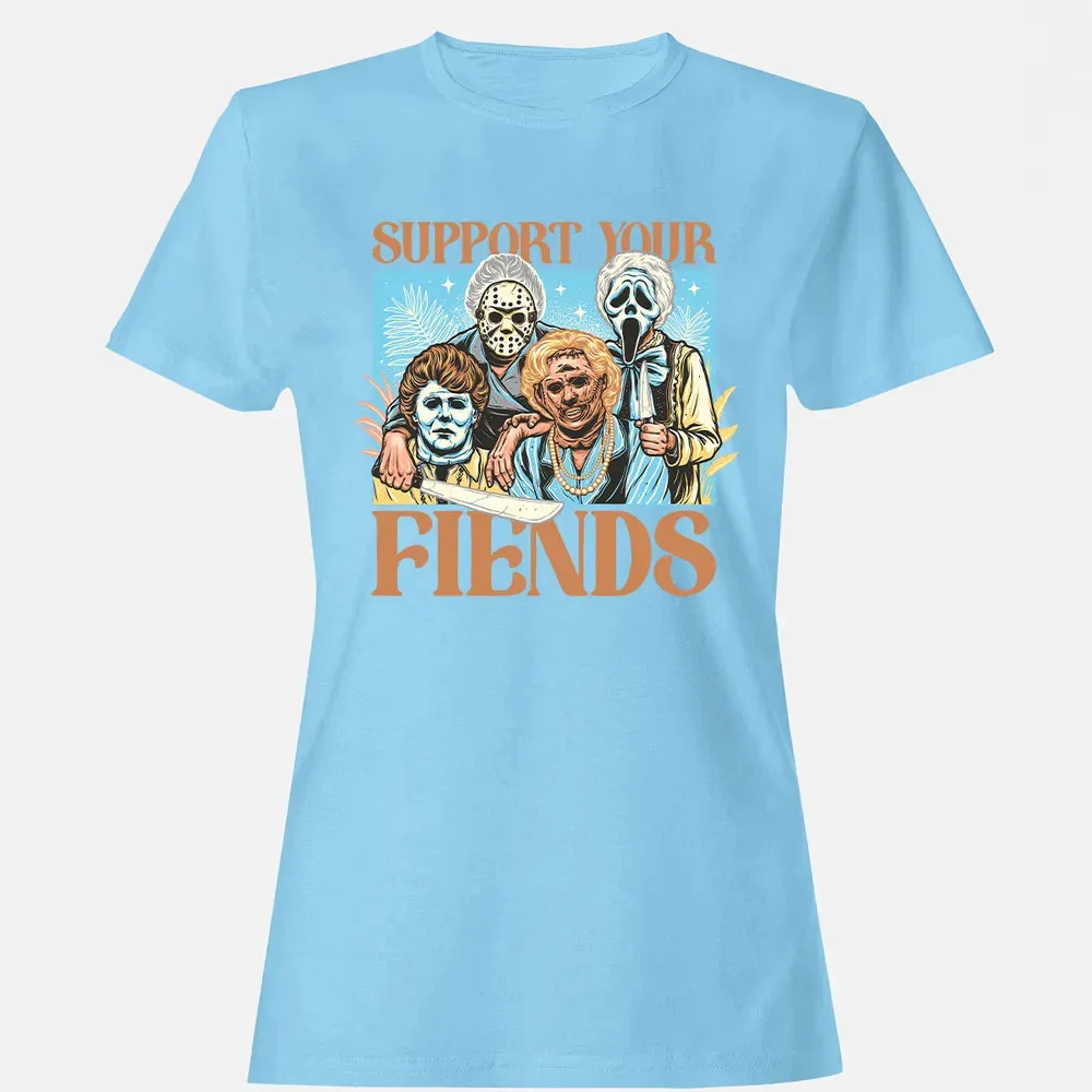 Support Your Fiends Women's T-shirt - 8