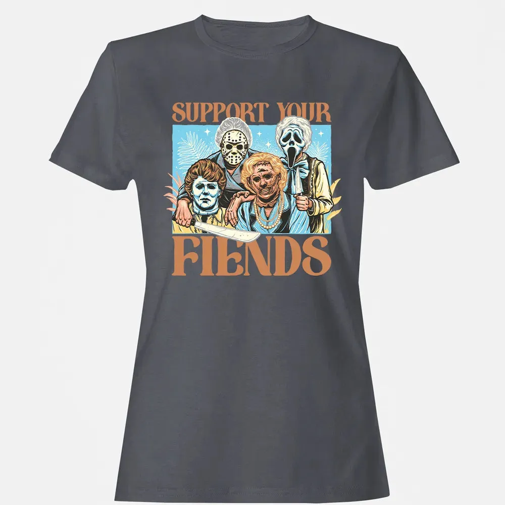 Support Your Fiends Women's T-shirt - 5