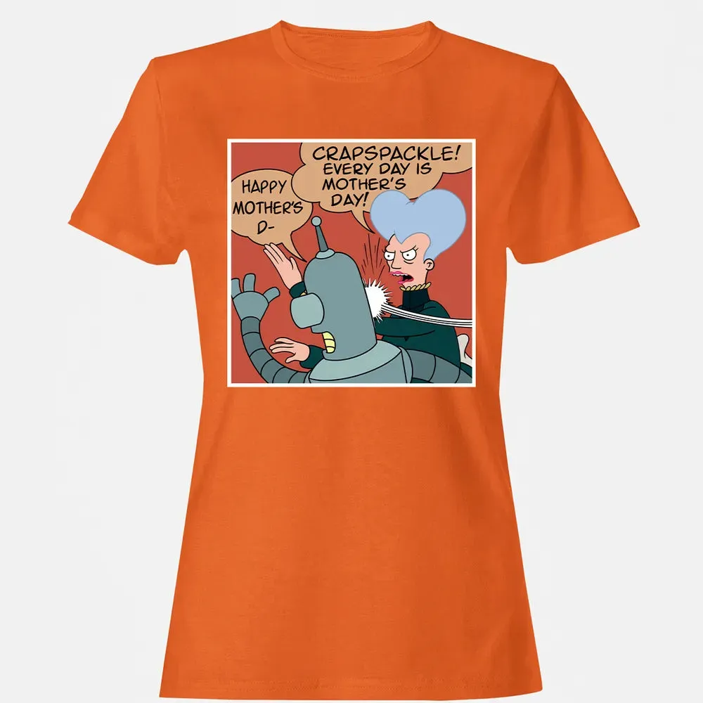 Every Day is Motherâ€™s Day Women's T-shirt - 11