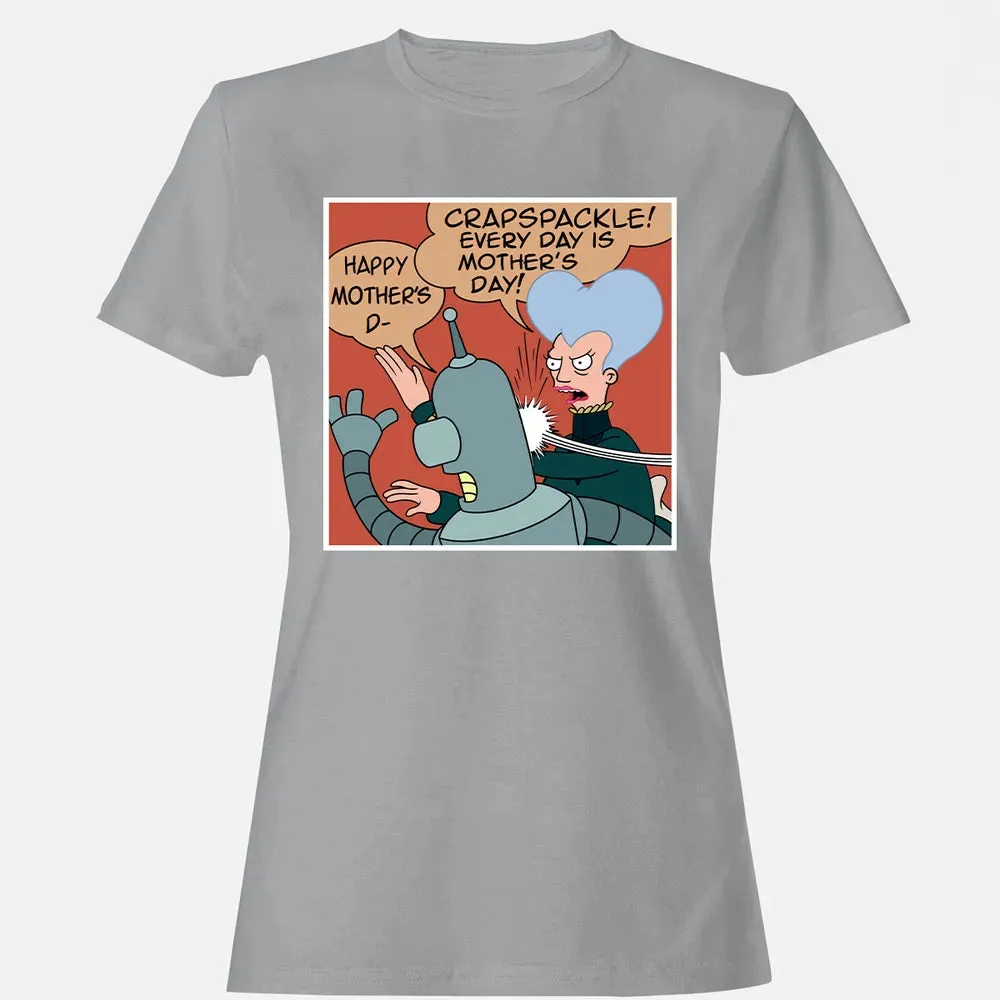 Every Day is Motherâ€™s Day Women's T-shirt - 15