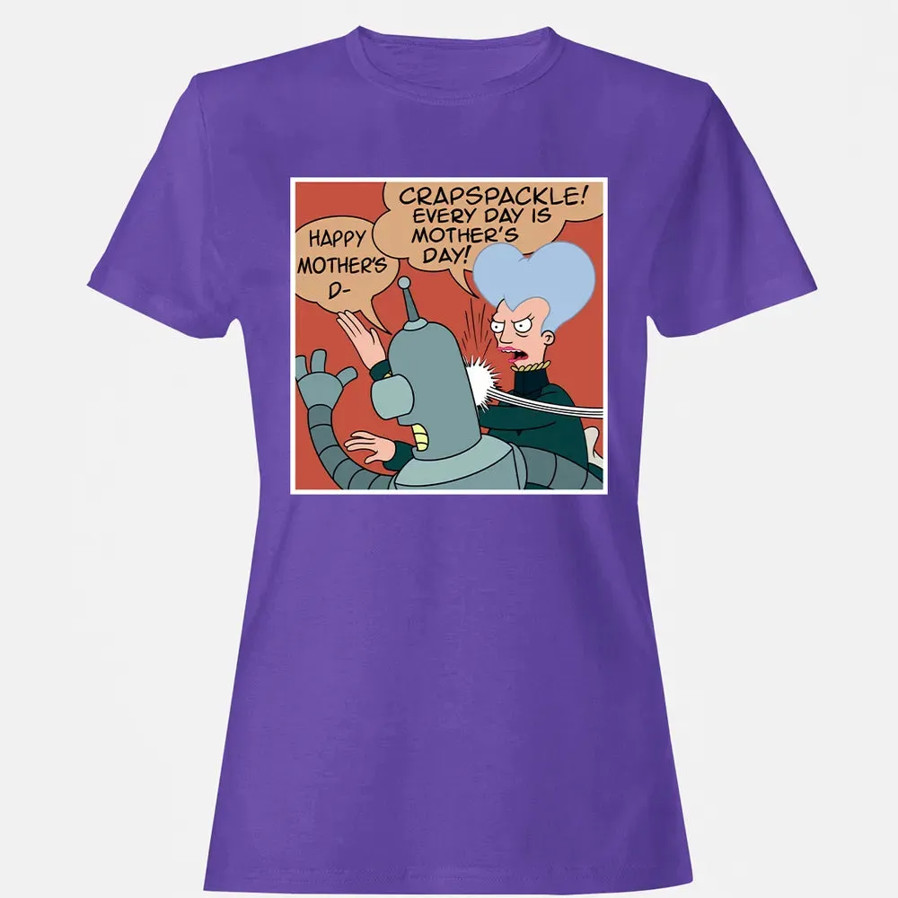 Every Day is Motherâ€™s Day Women's T-shirt - 12