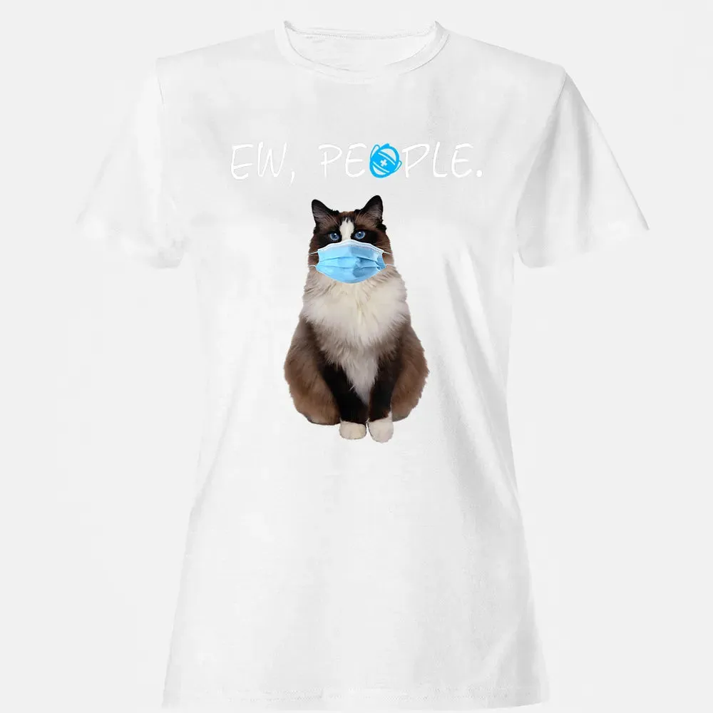 Ragdoll Cat Ew People Cat Wearing A Face Mask Women's T-shirt - 16