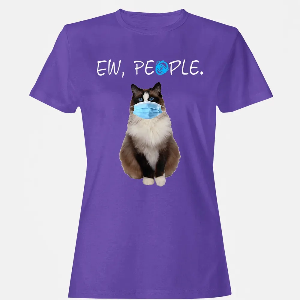 Ragdoll Cat Ew People Cat Wearing A Face Mask Women's T-shirt - 12
