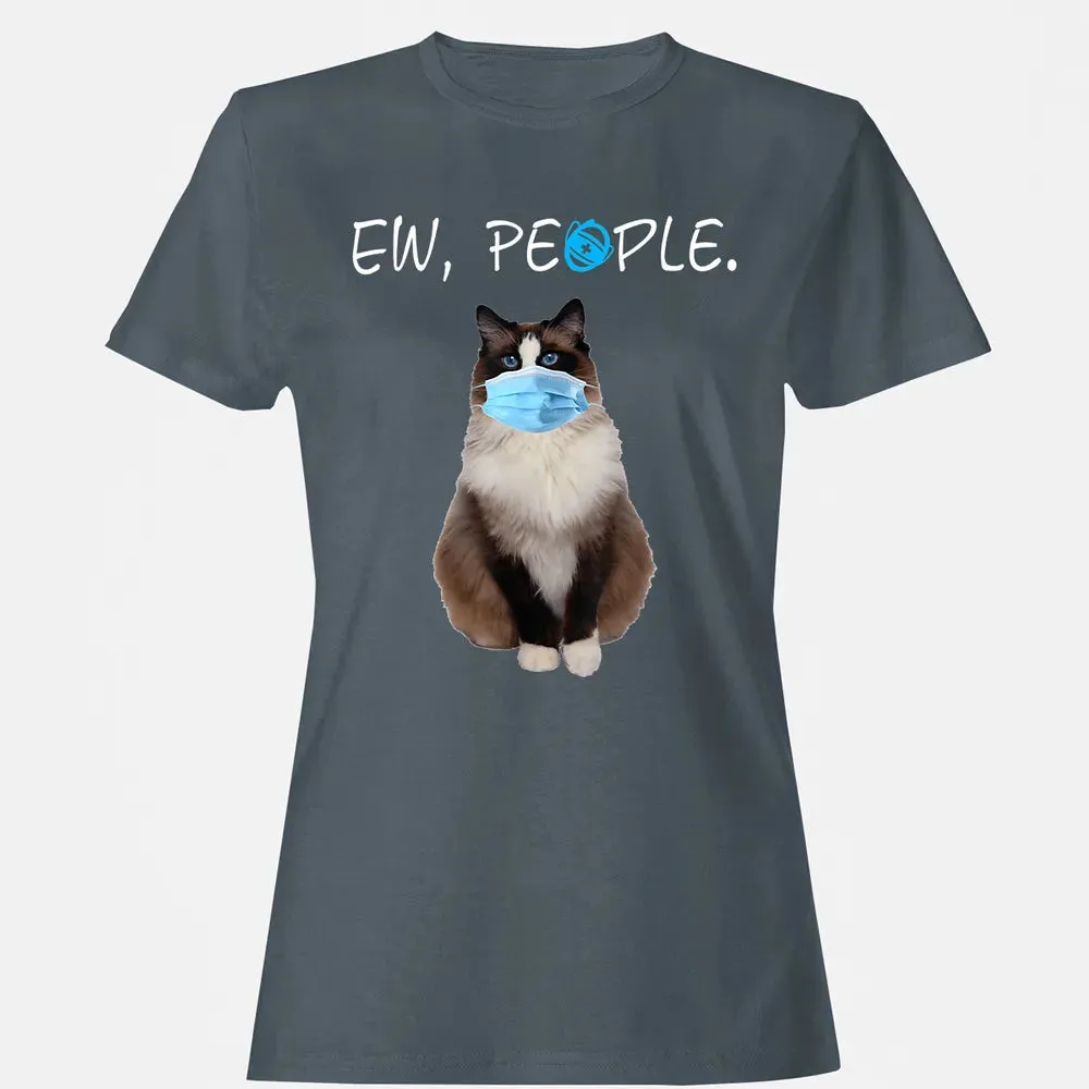 Ragdoll Cat Ew People Cat Wearing A Face Mask Women's T-shirt - 3