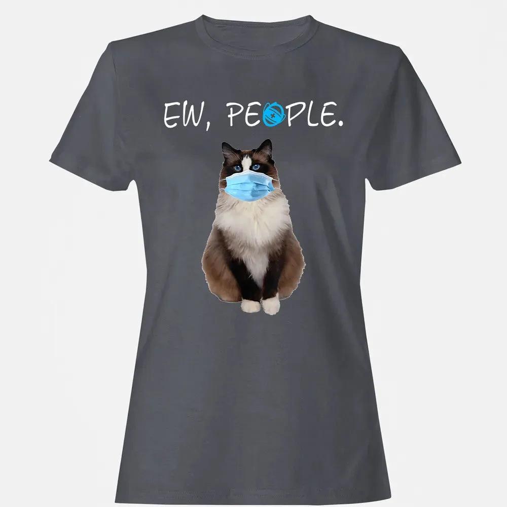Ragdoll Cat Ew People Cat Wearing A Face Mask Women's T-shirt - 5