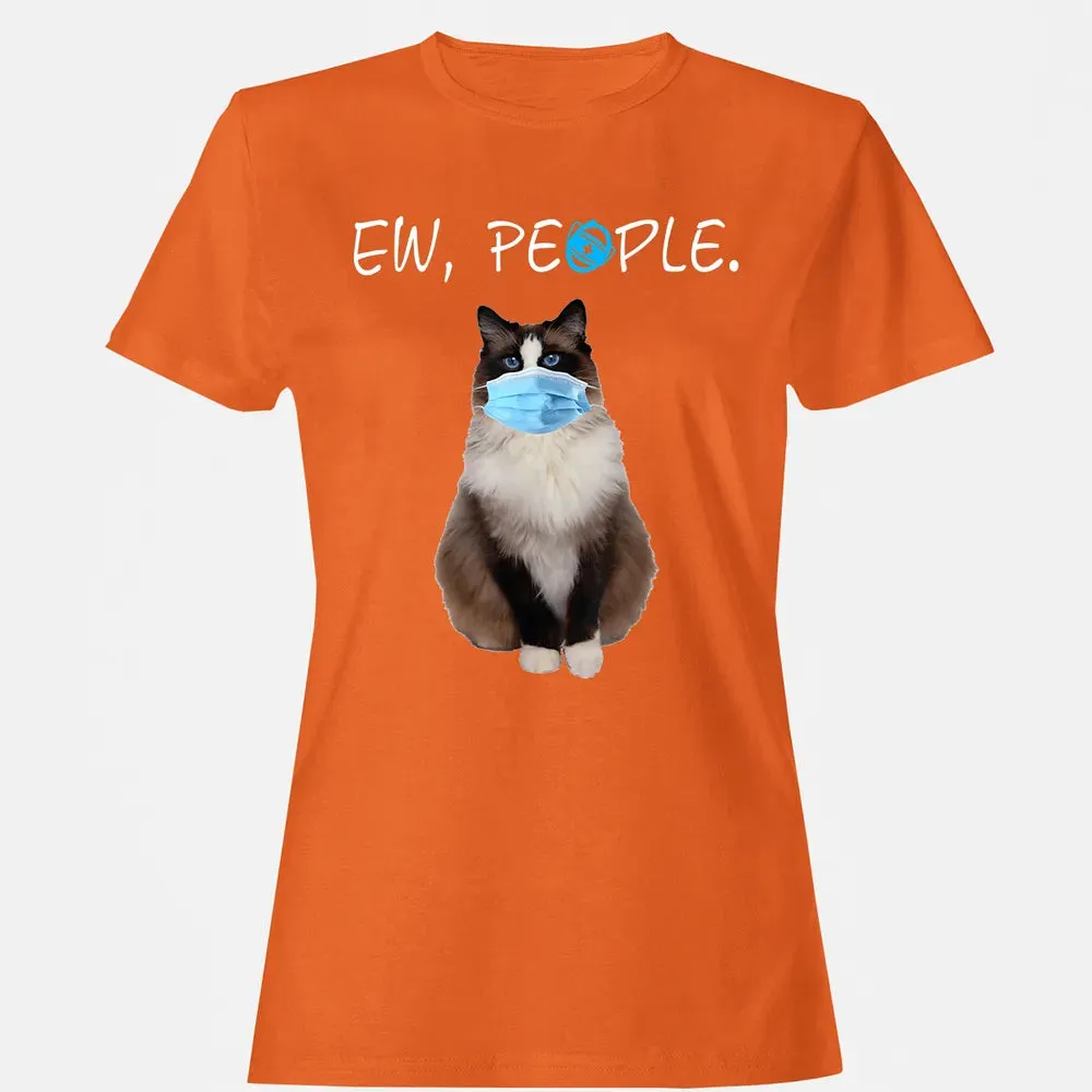 Ragdoll Cat Ew People Cat Wearing A Face Mask Women's T-shirt - 11