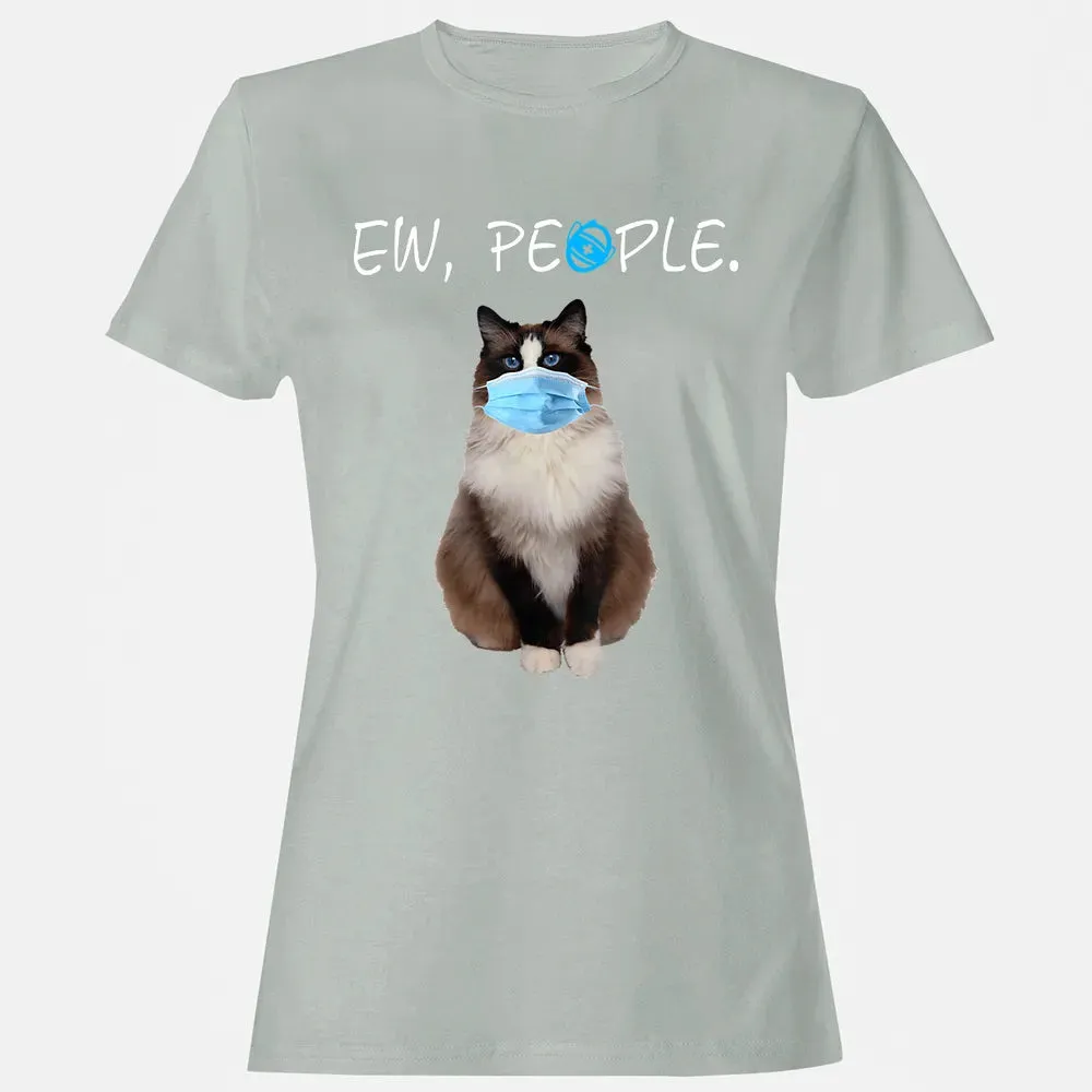 Ragdoll Cat Ew People Cat Wearing A Face Mask Women's T-shirt - 2
