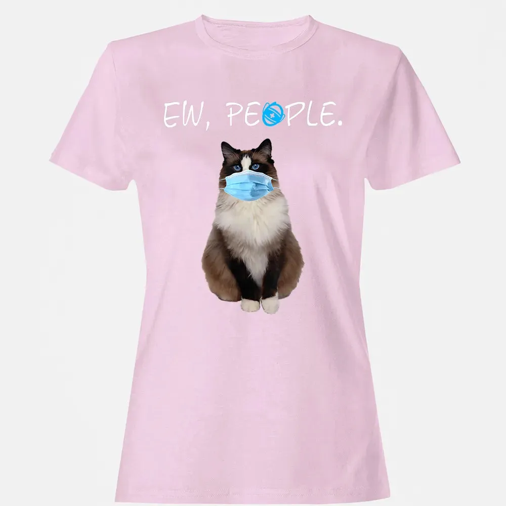 Ragdoll Cat Ew People Cat Wearing A Face Mask Women's T-shirt - 9