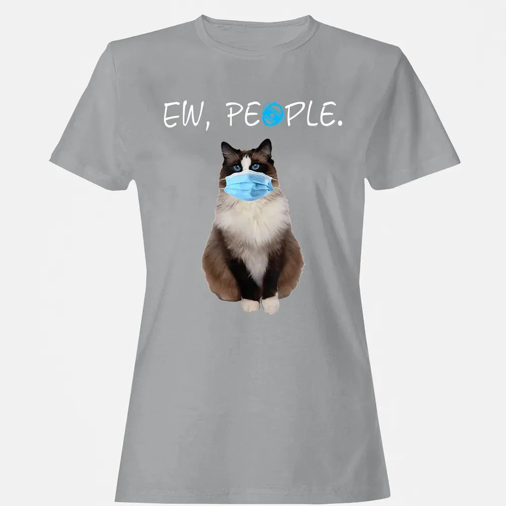 Ragdoll Cat Ew People Cat Wearing A Face Mask Women's T-shirt - 15