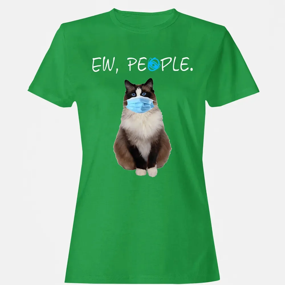 Ragdoll Cat Ew People Cat Wearing A Face Mask Women's T-shirt - 7