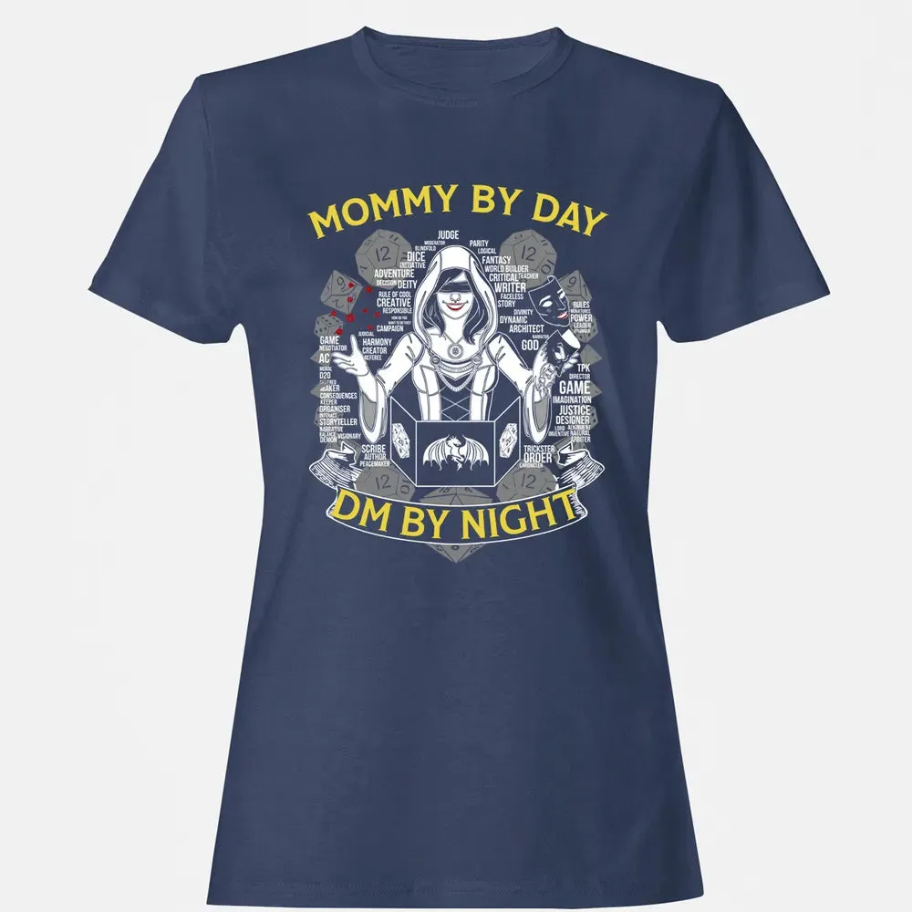 Mommy By Day Dm By Night Women's T-shirt - 10