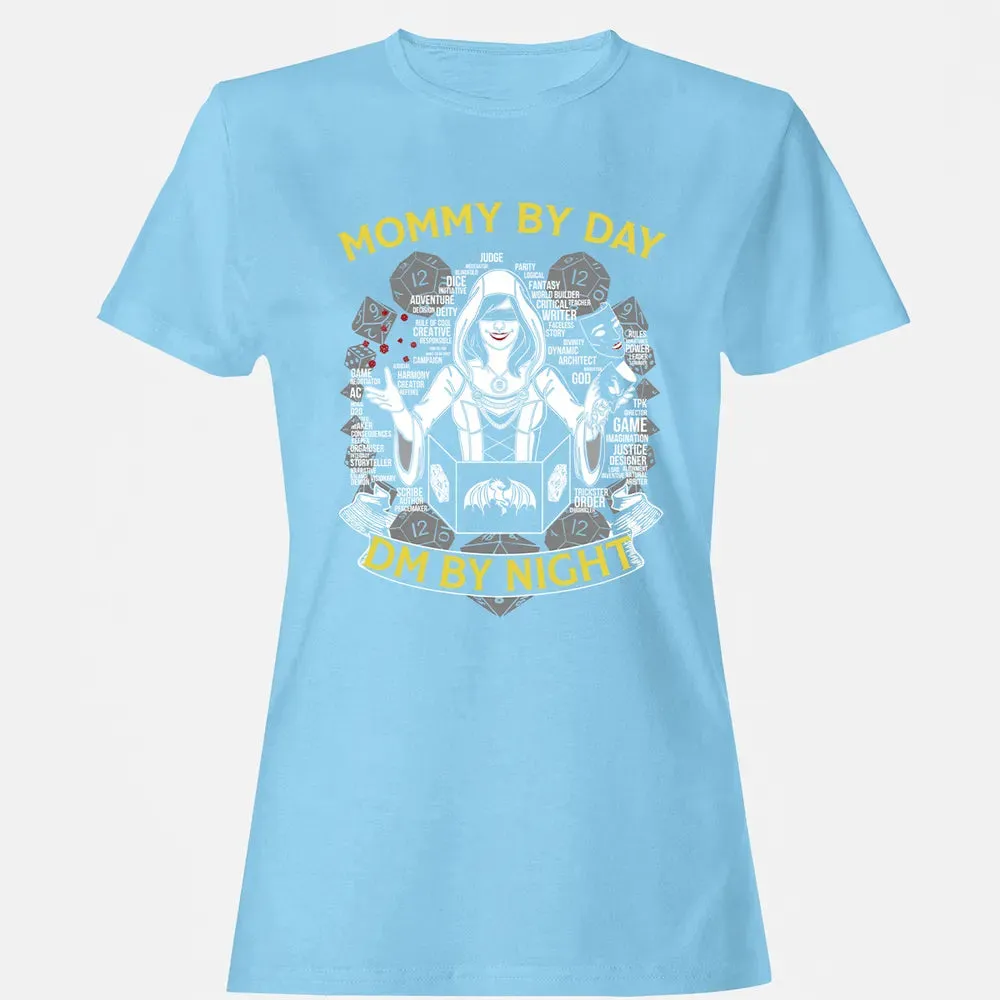Mommy By Day Dm By Night Women's T-shirt - 8