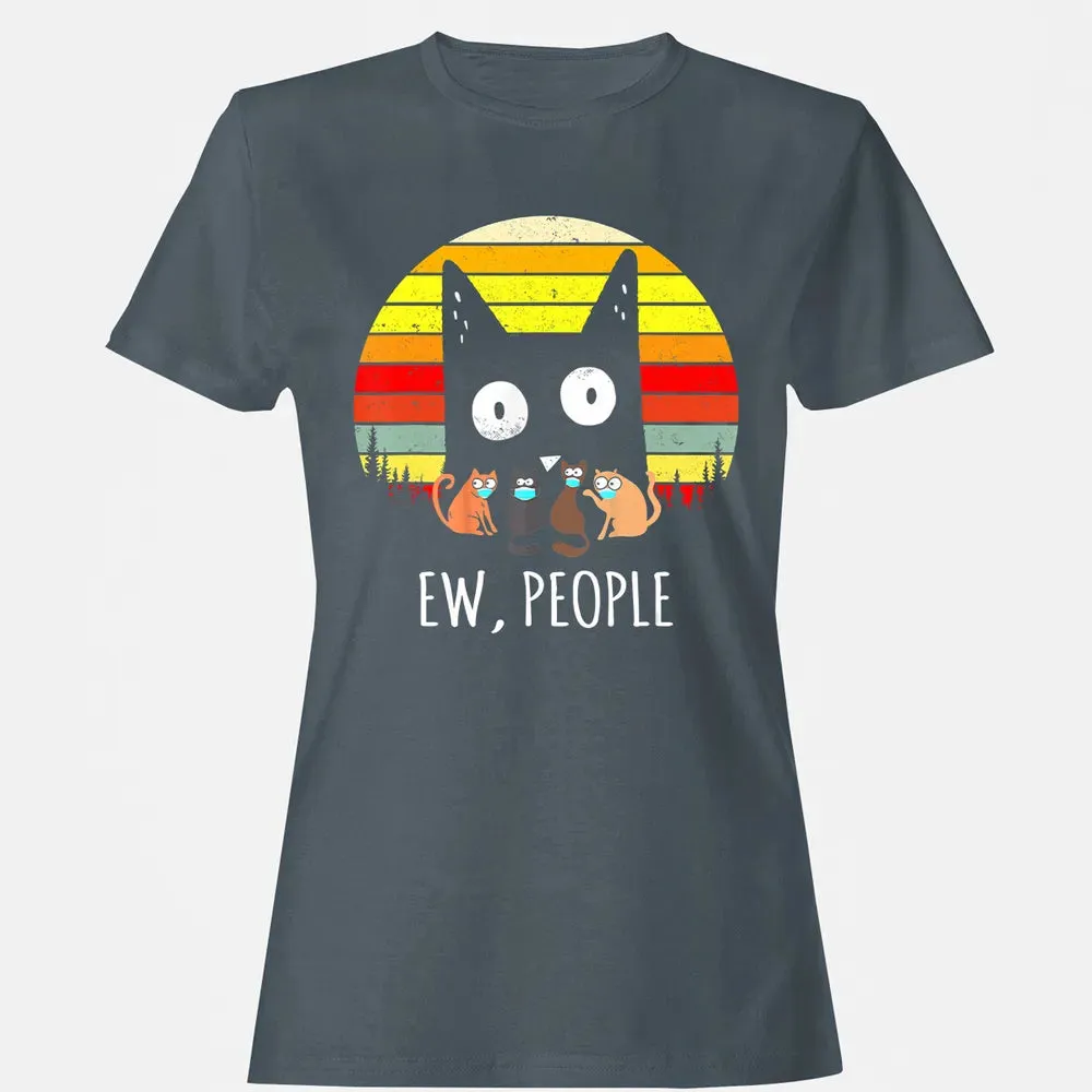 Ew People Vintage Funny Black Cat Mask Quarantine 2020 Gift Women's T-shirt - 3