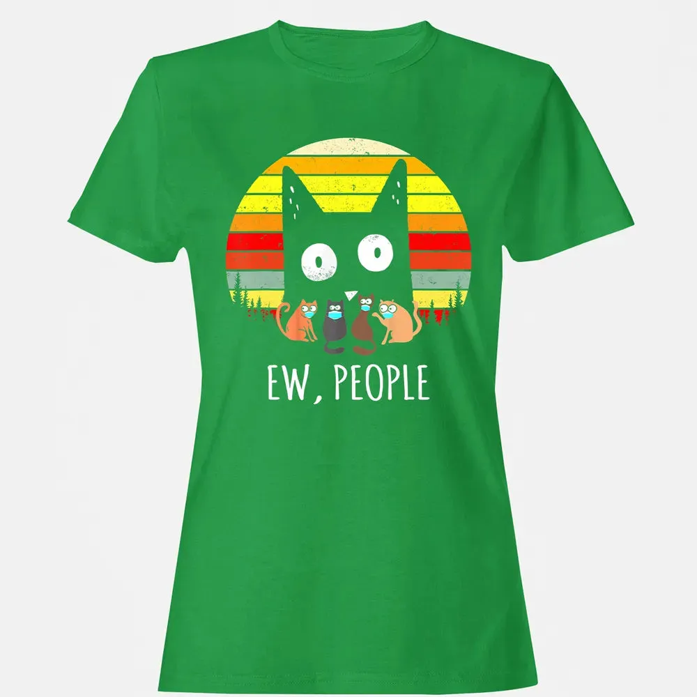 Ew People Vintage Funny Black Cat Mask Quarantine 2020 Gift Women's T-shirt - 7