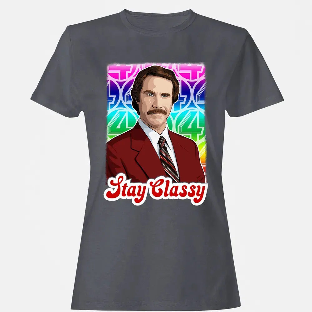Stay Classy Women's T-shirt - 5