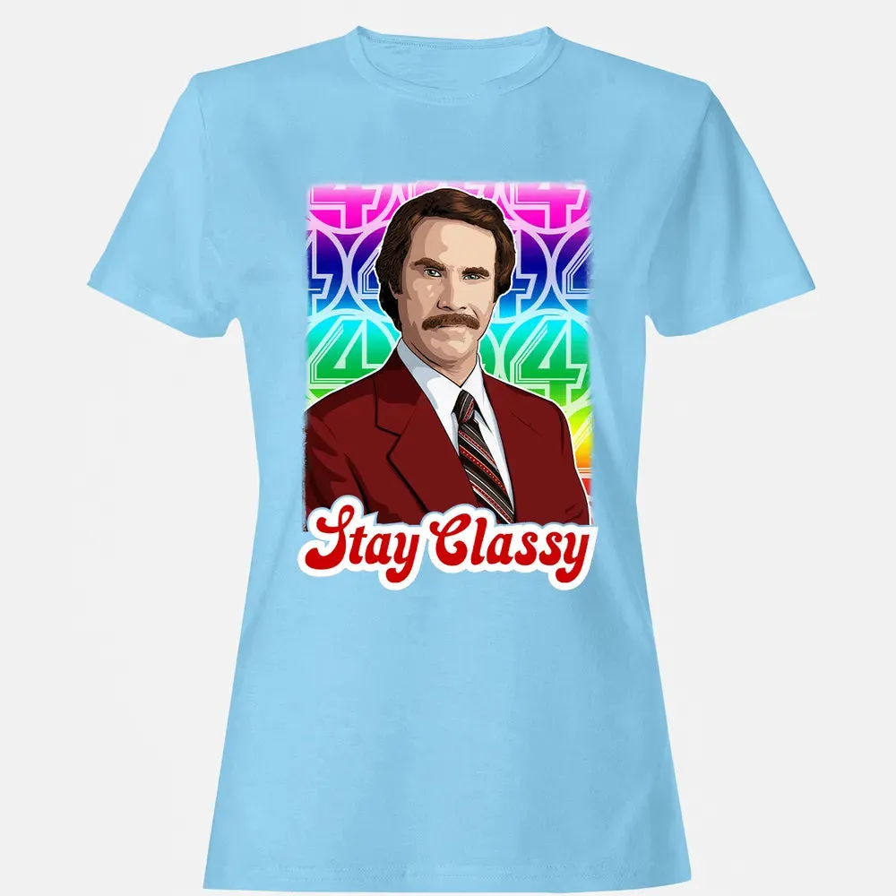 Stay Classy Women's T-shirt - 8