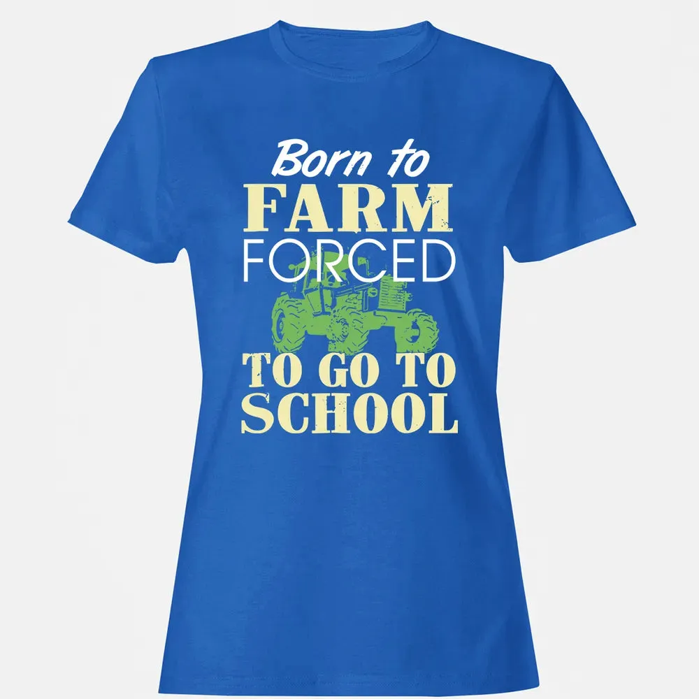 Born to farm force Women's T-shirt - 14