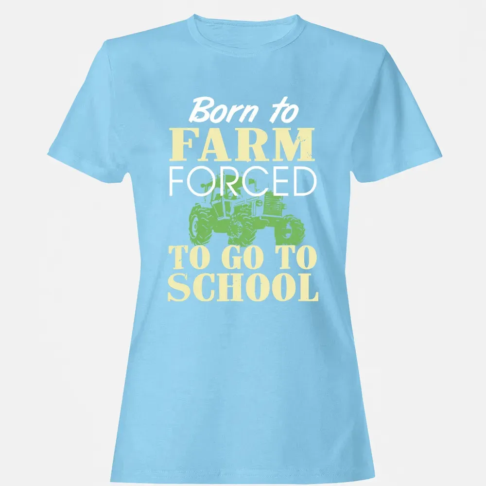 Born to farm force Women's T-shirt - 8