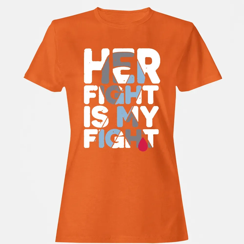 Her Fight is My Fight Women's T-shirt - 11