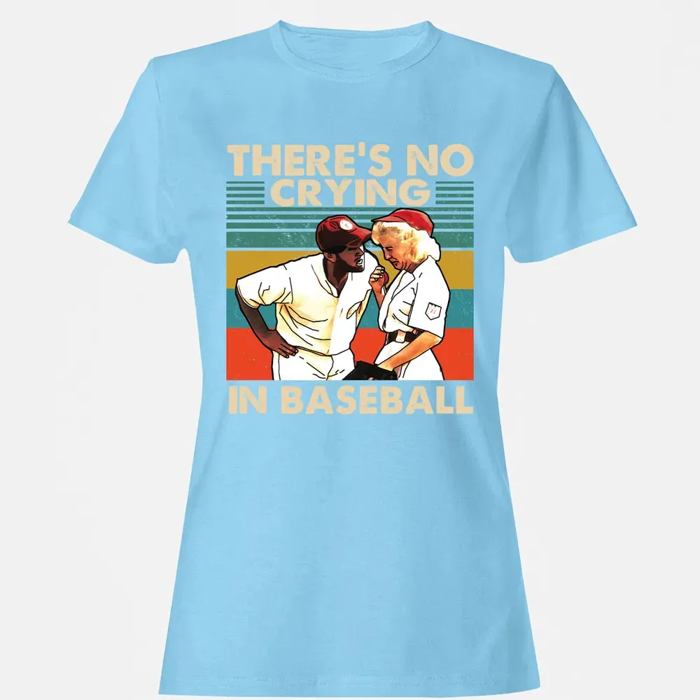 No Crying Women's T-shirt - 8