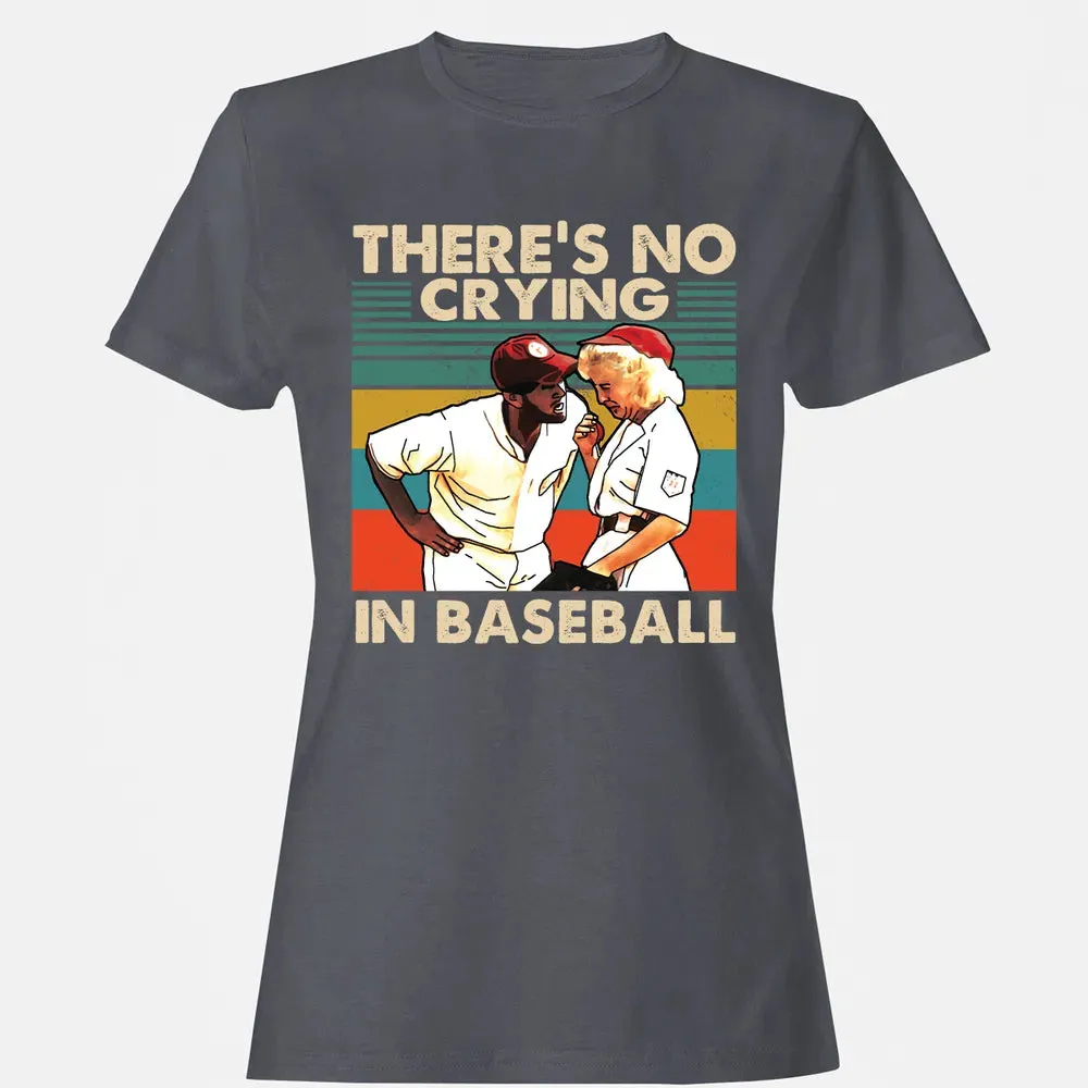 No Crying Women's T-shirt - 5