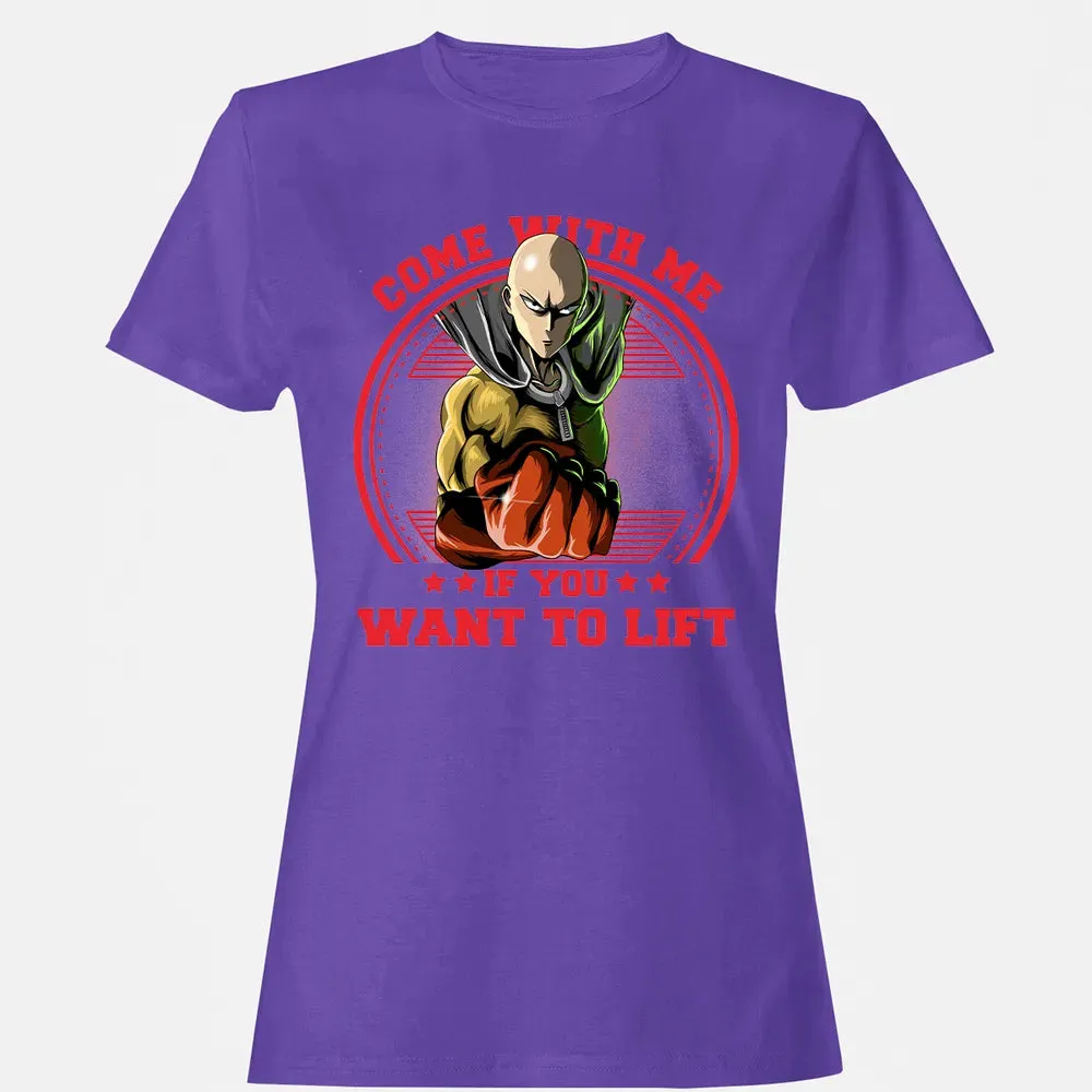 Come With Me If You Want To Lift Women's T-shirt - 12