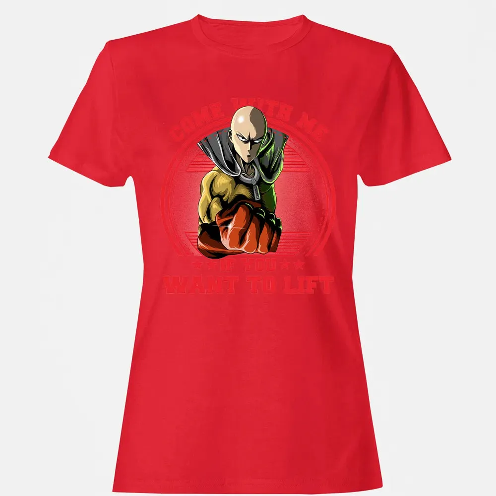Come With Me If You Want To Lift Women's T-shirt - 13