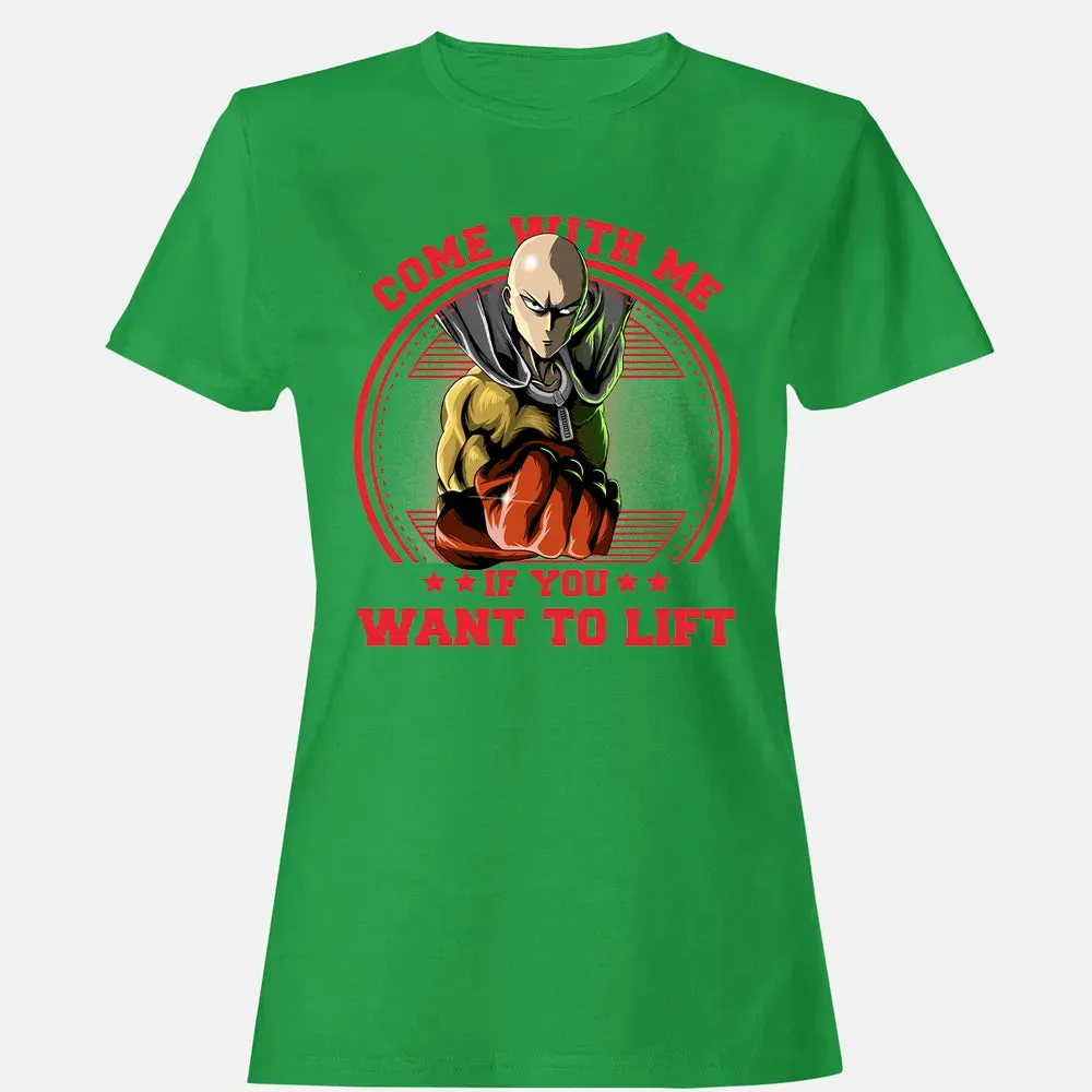 Come With Me If You Want To Lift Women's T-shirt - 7