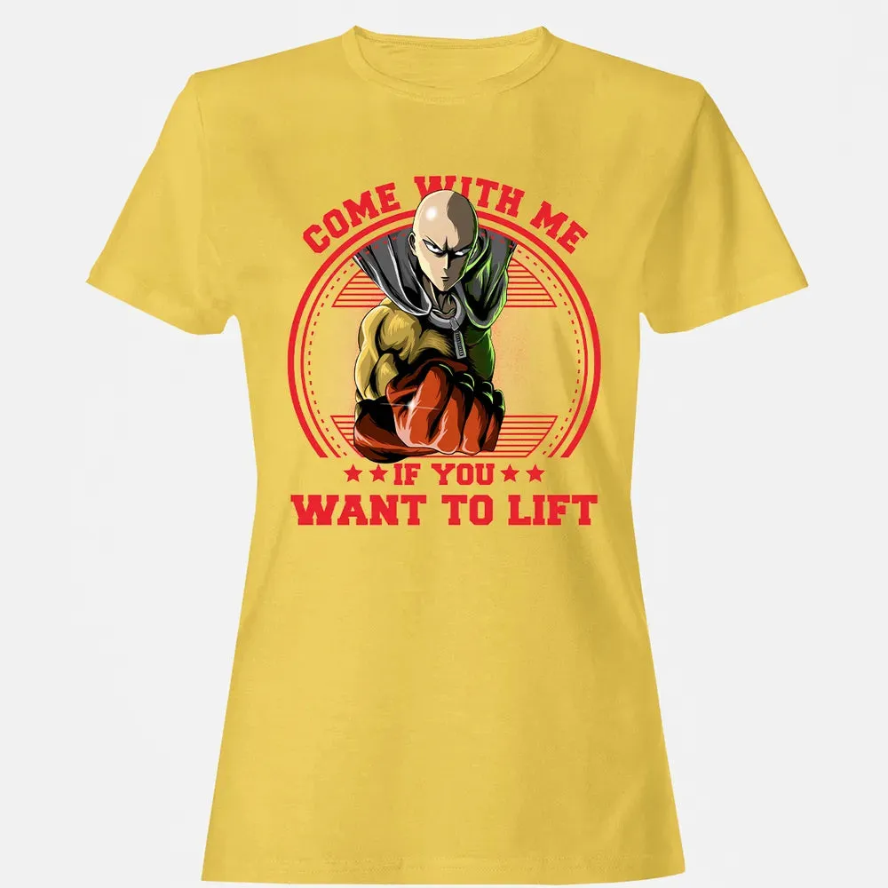Come With Me If You Want To Lift Women's T-shirt - 4