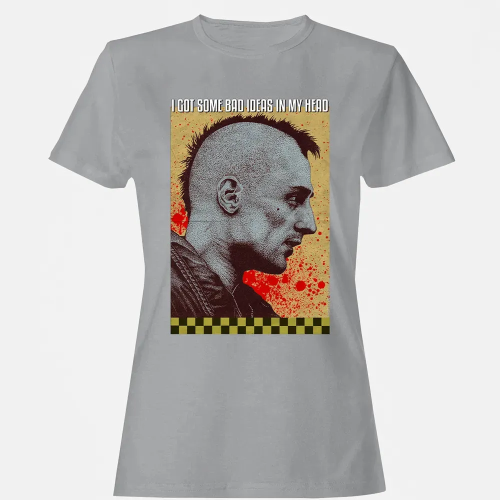 I Got Some Bad Ideas In My Head Women's T-shirt - 15