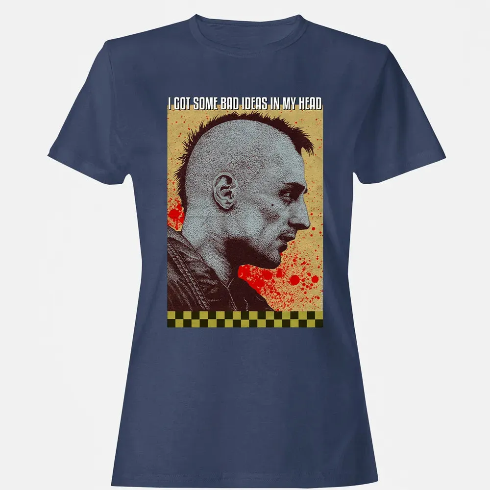 I Got Some Bad Ideas In My Head Women's T-shirt - 10
