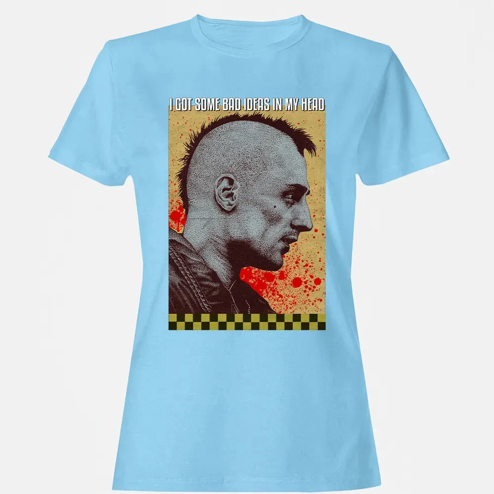I Got Some Bad Ideas In My Head Women's T-shirt - 8