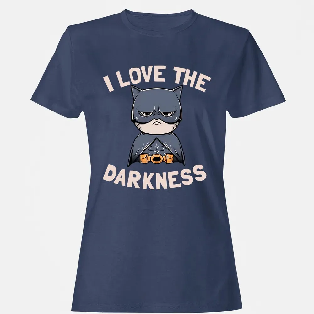I Love The Darkness Women's T-shirt - 10