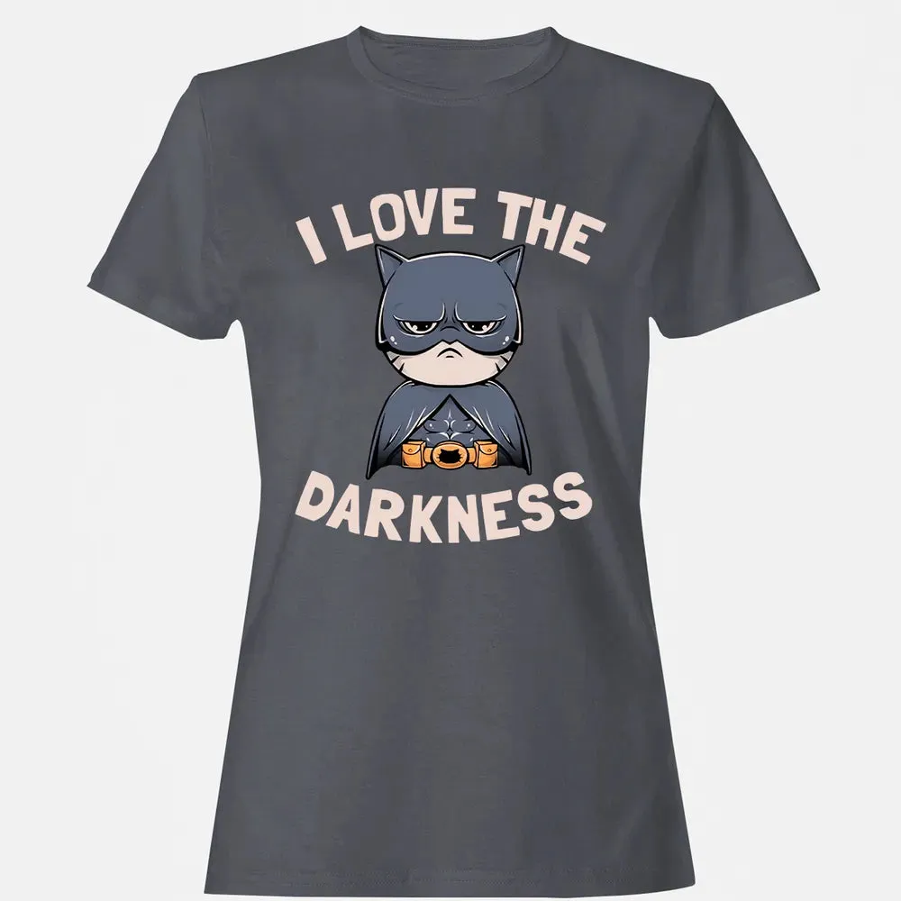 I Love The Darkness Women's T-shirt - 5