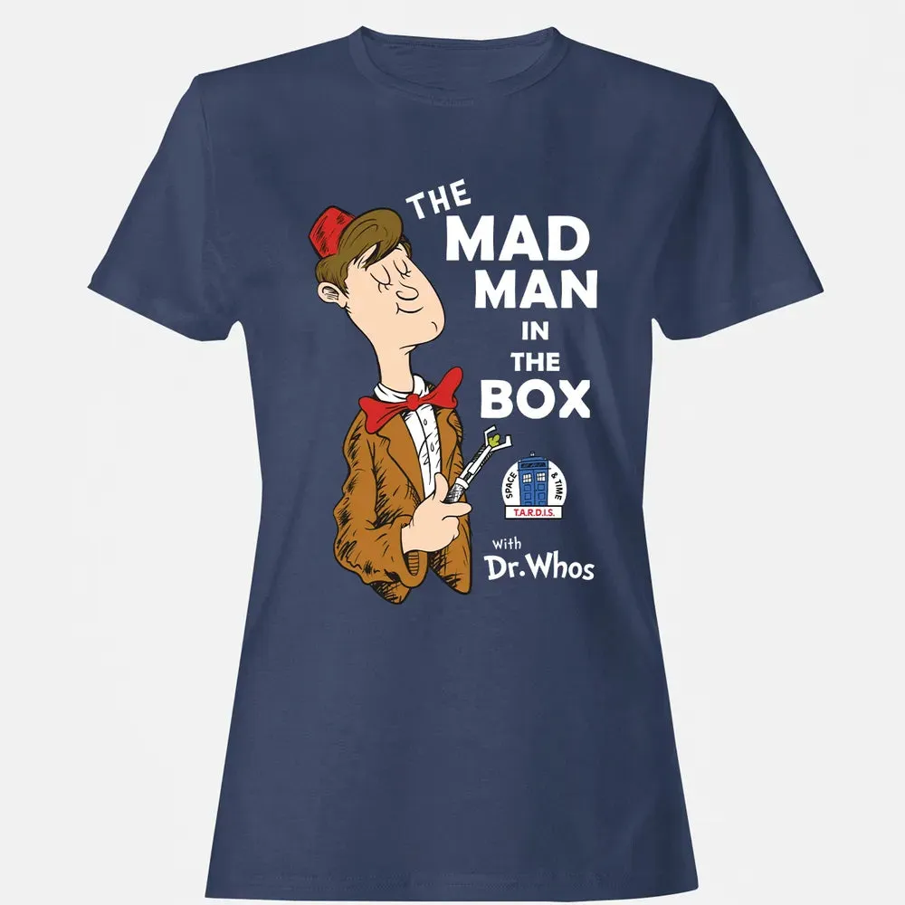 The Mad Man In The Box Women's T-shirt - 10