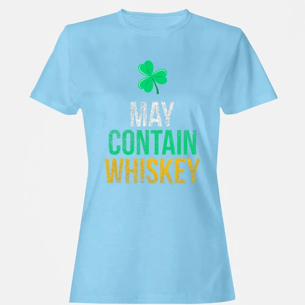 May Contain Whiskey Funny Irish St.png Women's T-shirt - 8