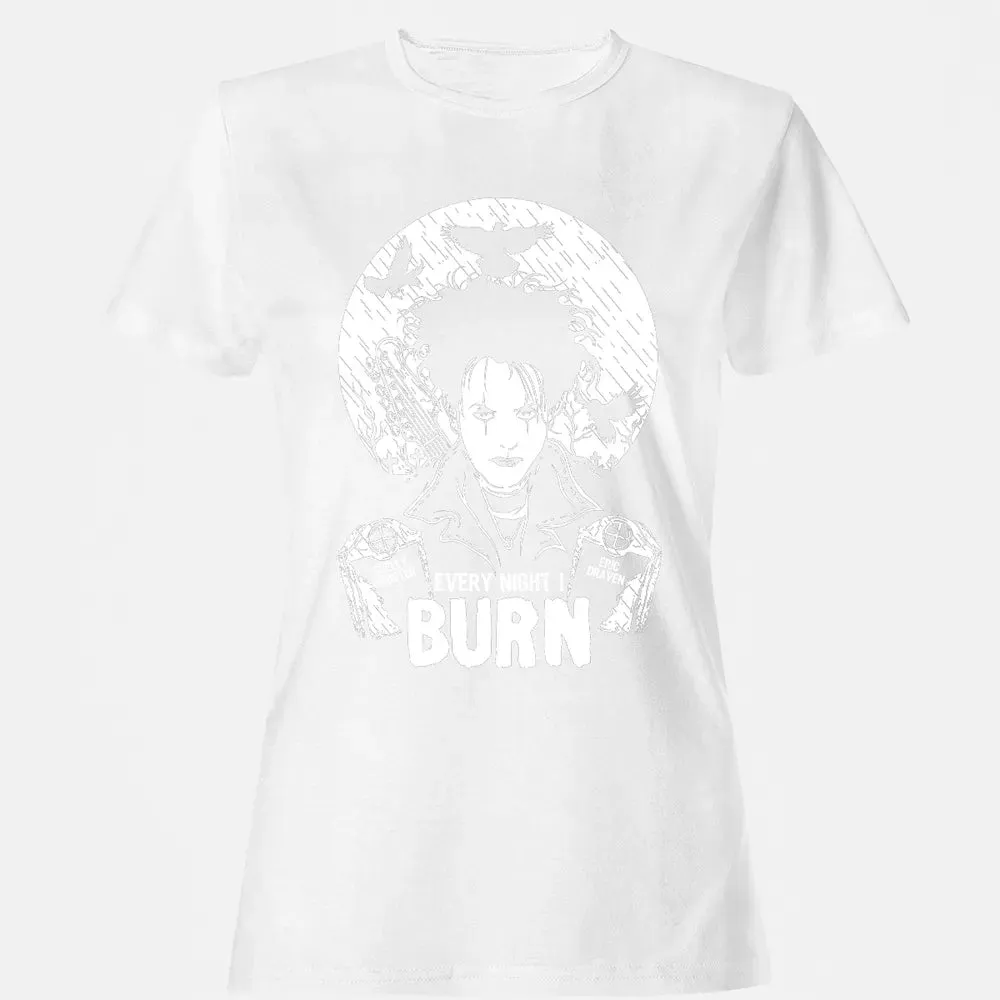 Every Night I Burn Women's T-shirt - 16