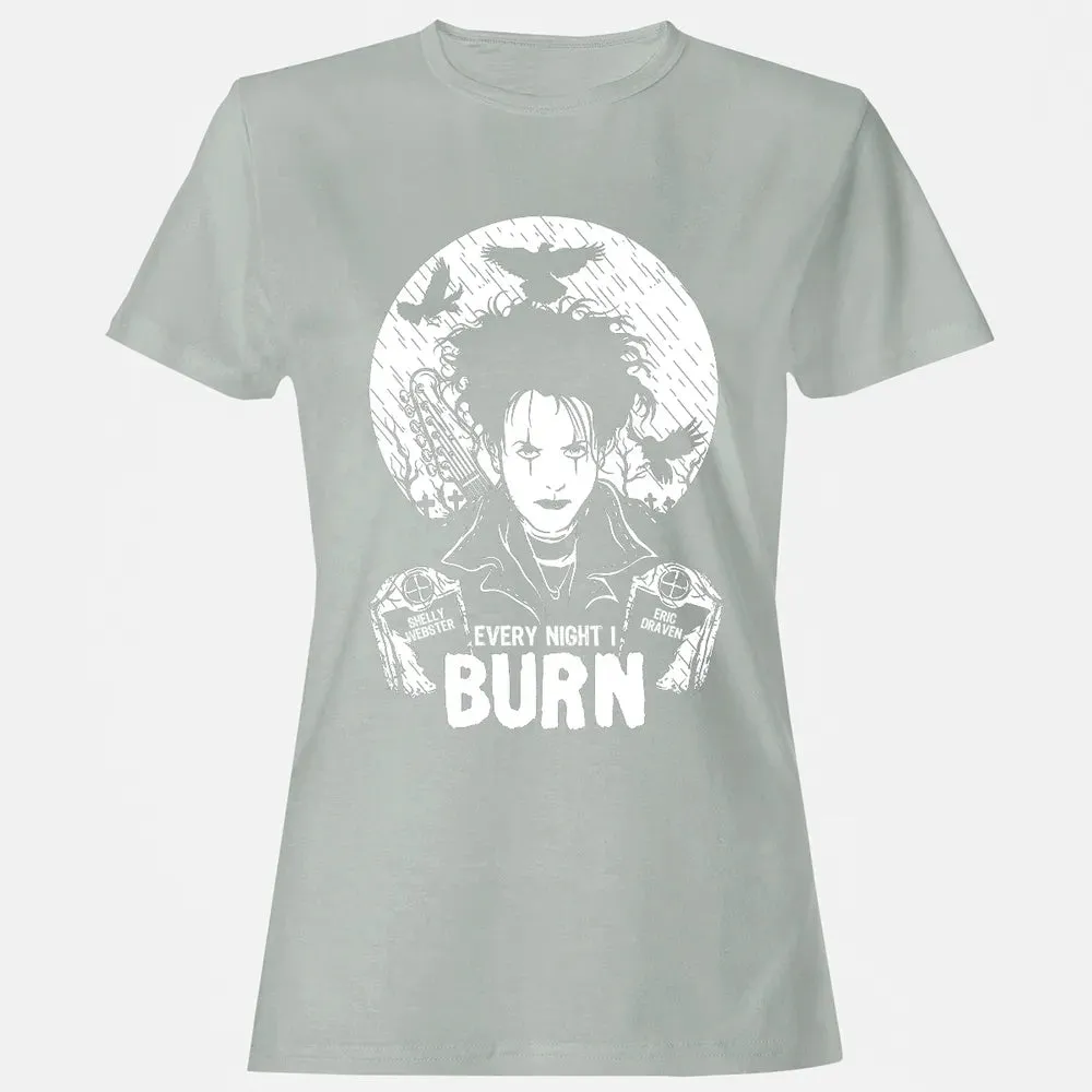 Every Night I Burn Women's T-shirt - 2