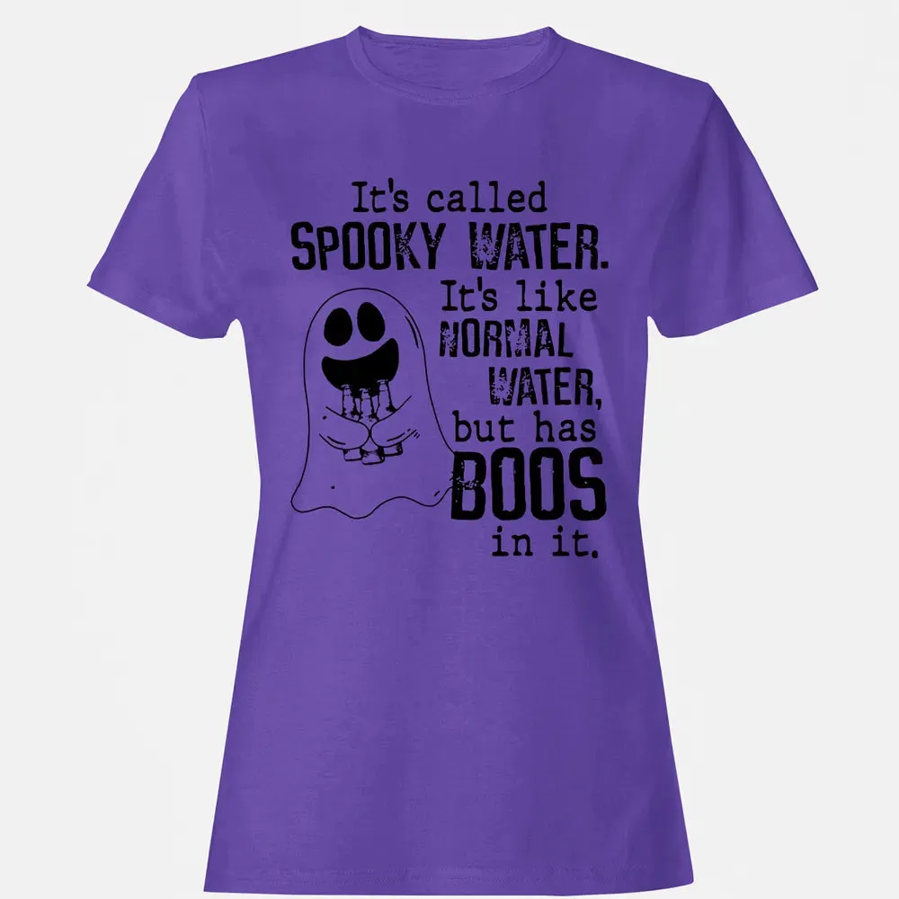 It's Called Spooky Water Women's T-shirt - 12