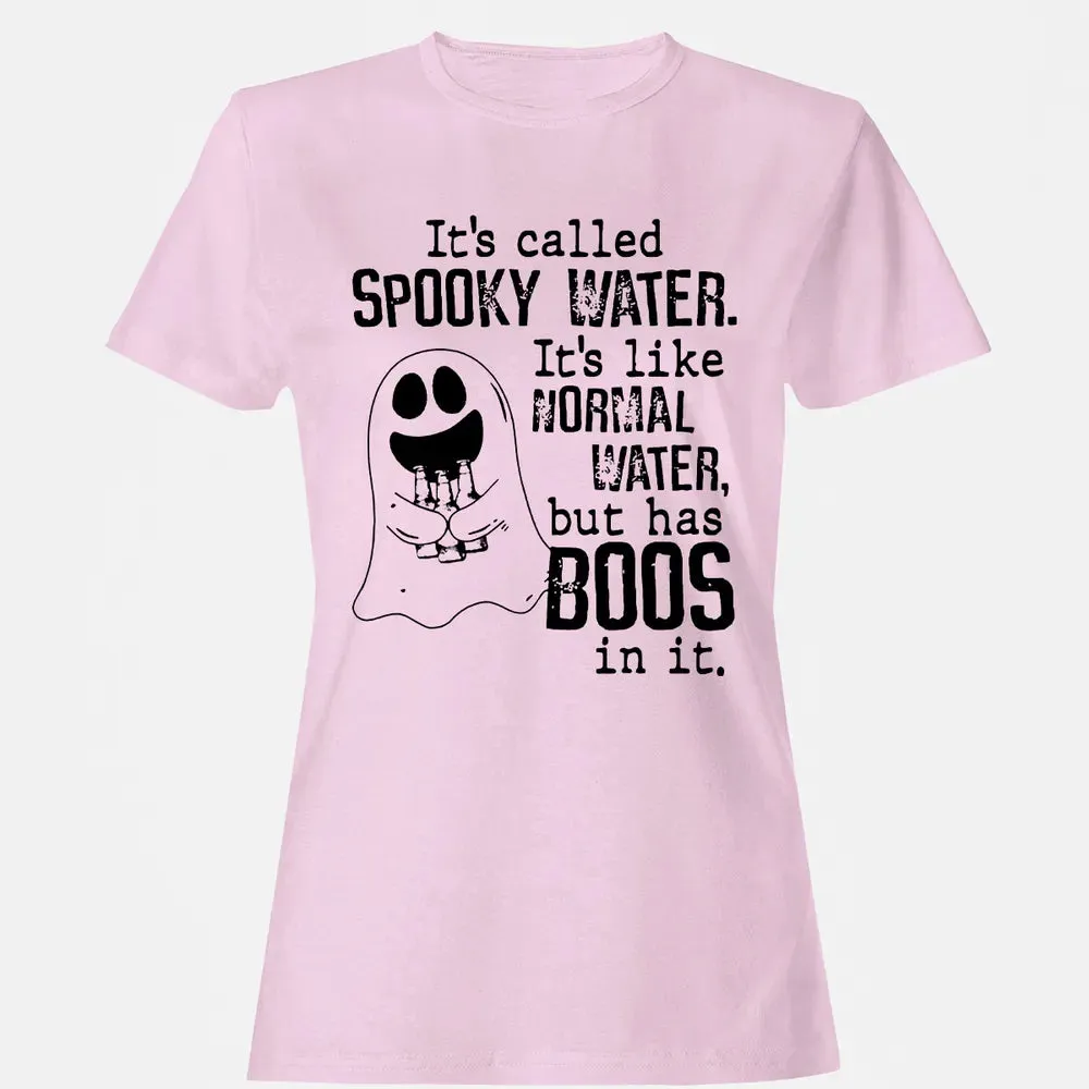 It's Called Spooky Water Women's T-shirt - 9
