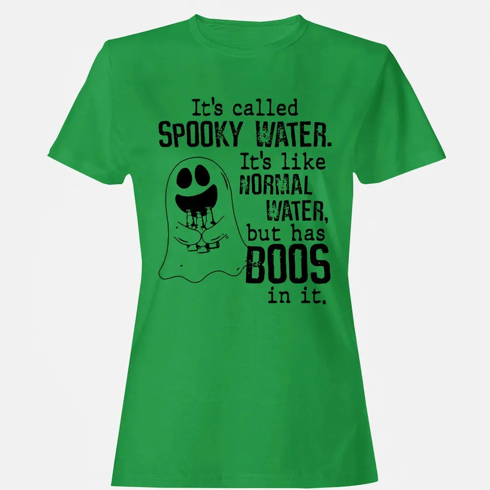 It's Called Spooky Water Women's T-shirt - 7