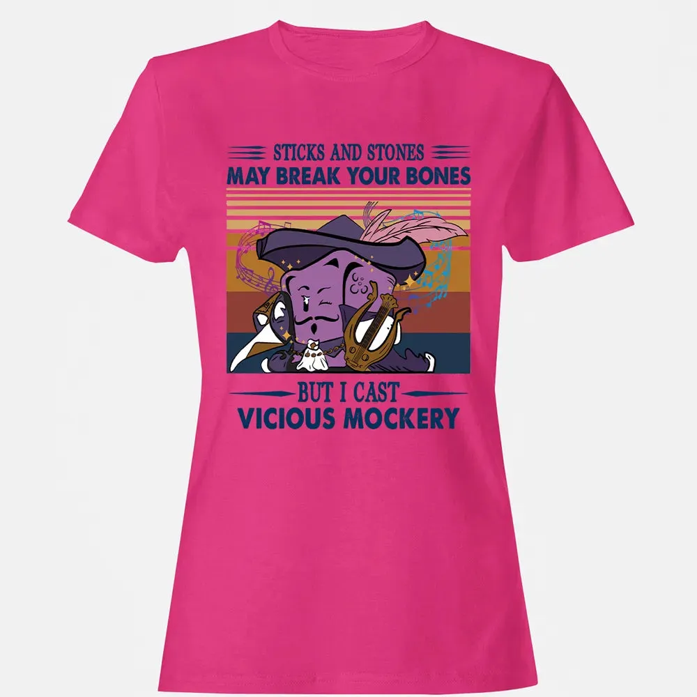 I Cast Vicious Mockery Women's T-shirt - 6