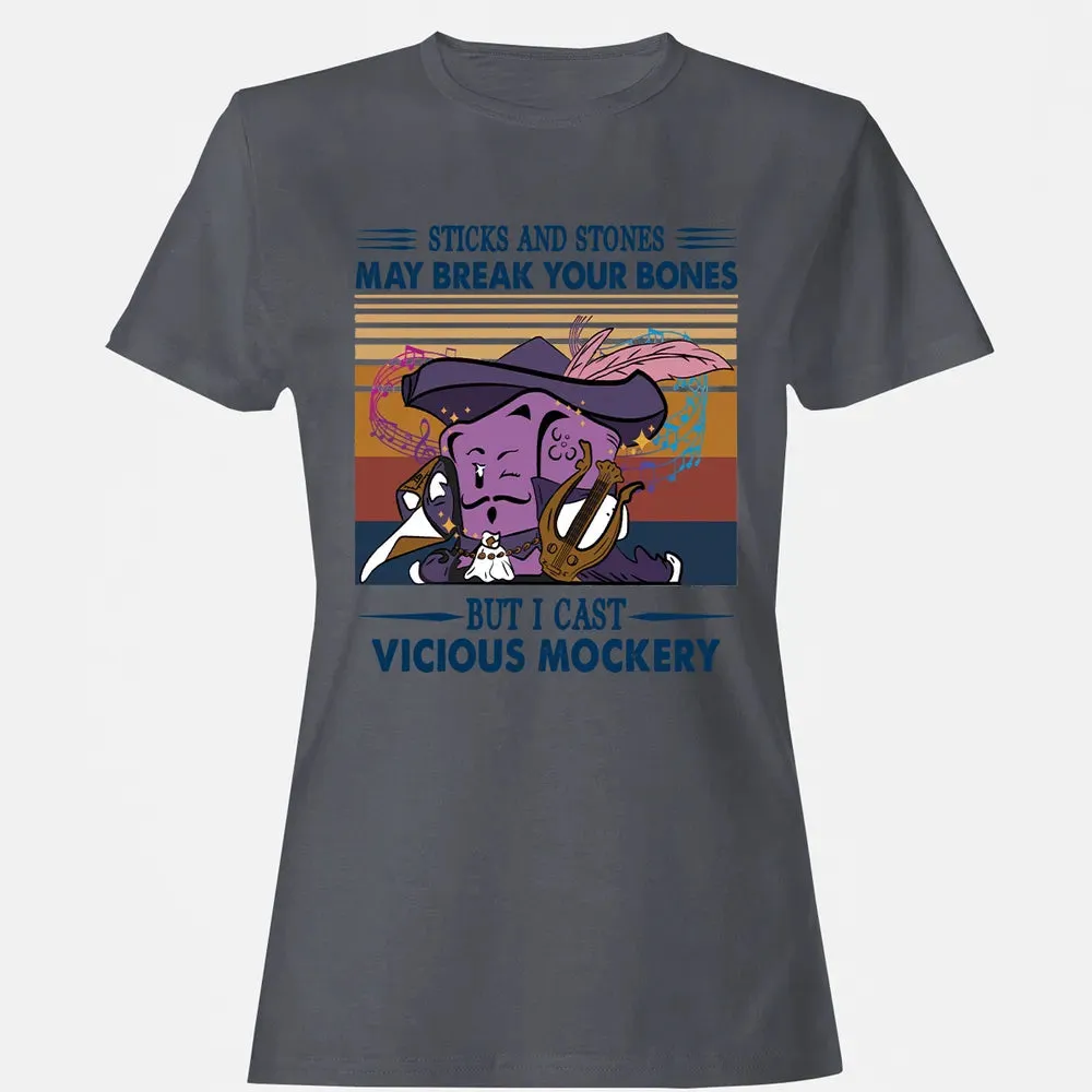 I Cast Vicious Mockery Women's T-shirt - 5