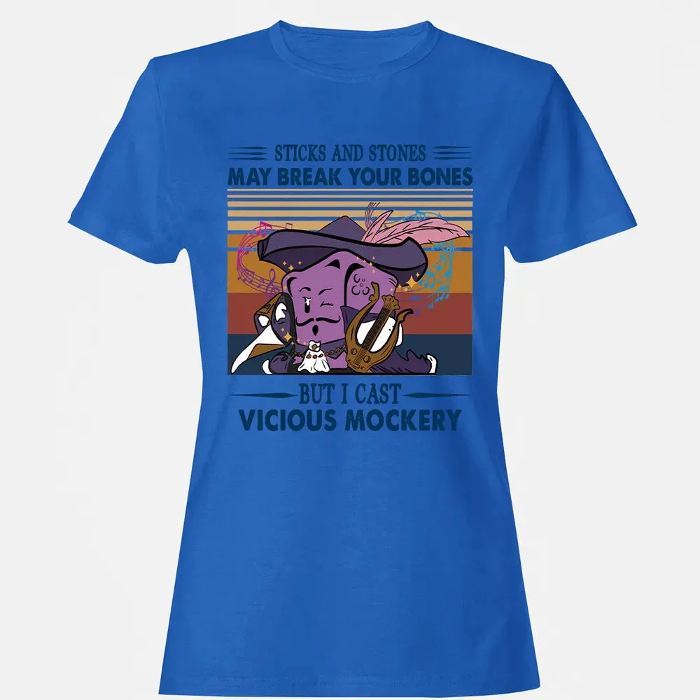 I Cast Vicious Mockery Women's T-shirt - 14