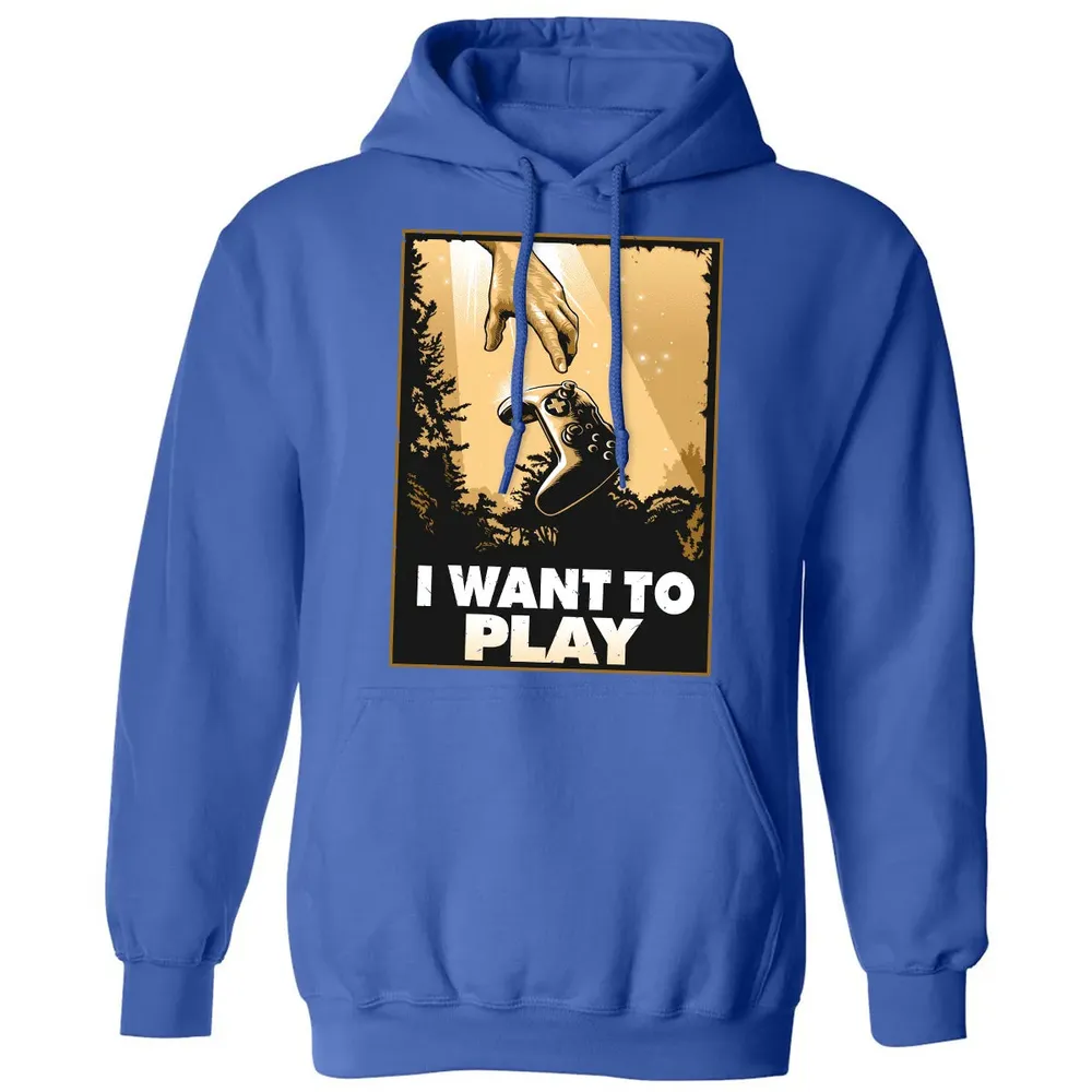 I WANT TO PLAY Classic Unisex Hoodie - 9