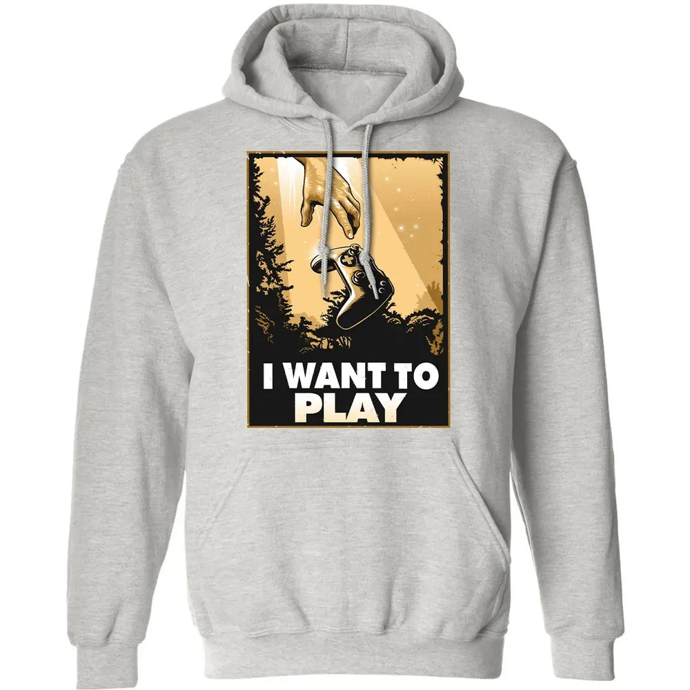I WANT TO PLAY Classic Unisex Hoodie - 8