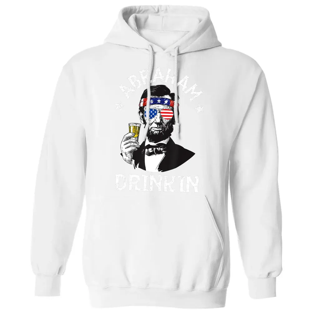 Abraham Drinkin 4th of July  Abe Lincoln Men Women Gift Classic Unisex Hoodie - 11