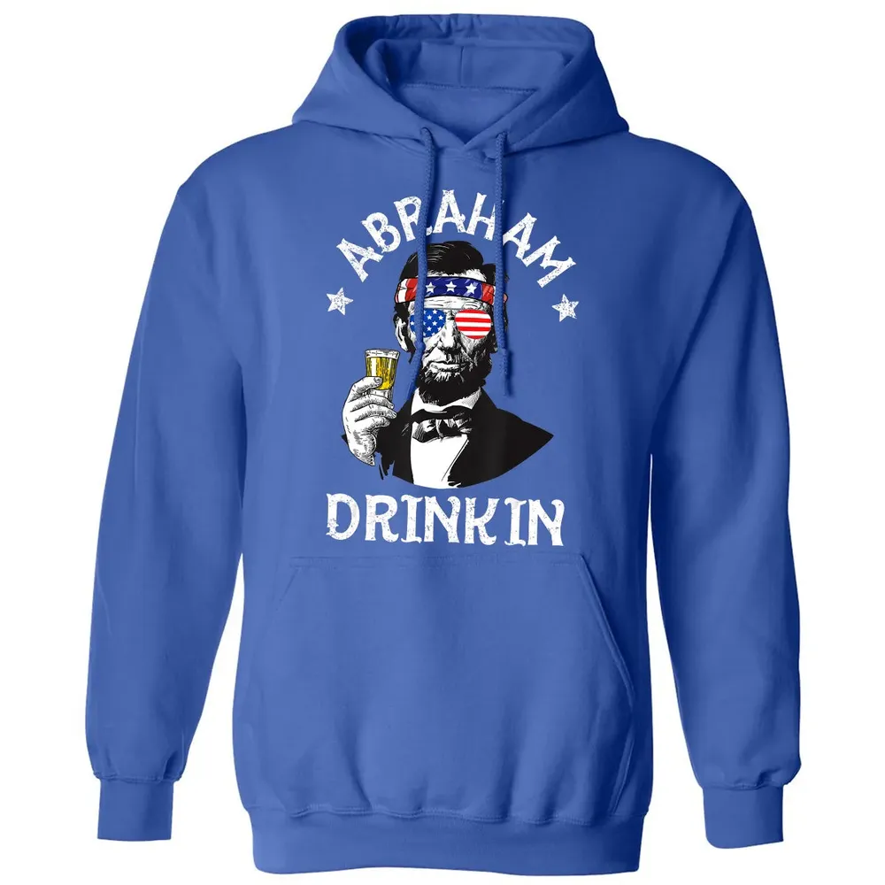 Abraham Drinkin 4th of July  Abe Lincoln Men Women Gift Classic Unisex Hoodie - 9