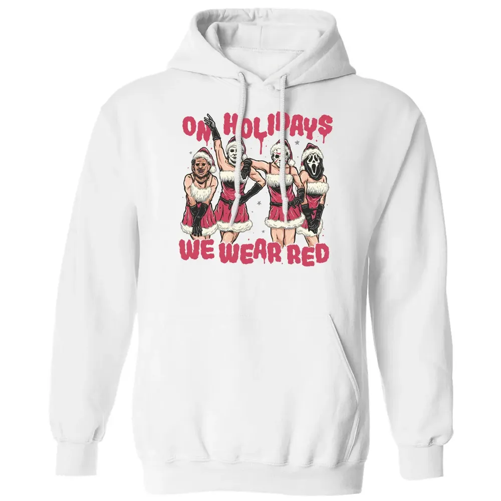 On Holidays We Wear Red Classic Unisex Hoodie - 11